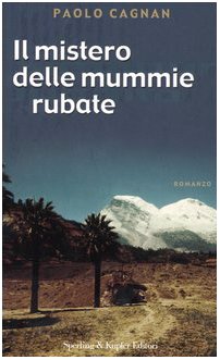 Similaun e Juanita. Il mistero delle mummie rubate (Percorsi) Contemporary literature