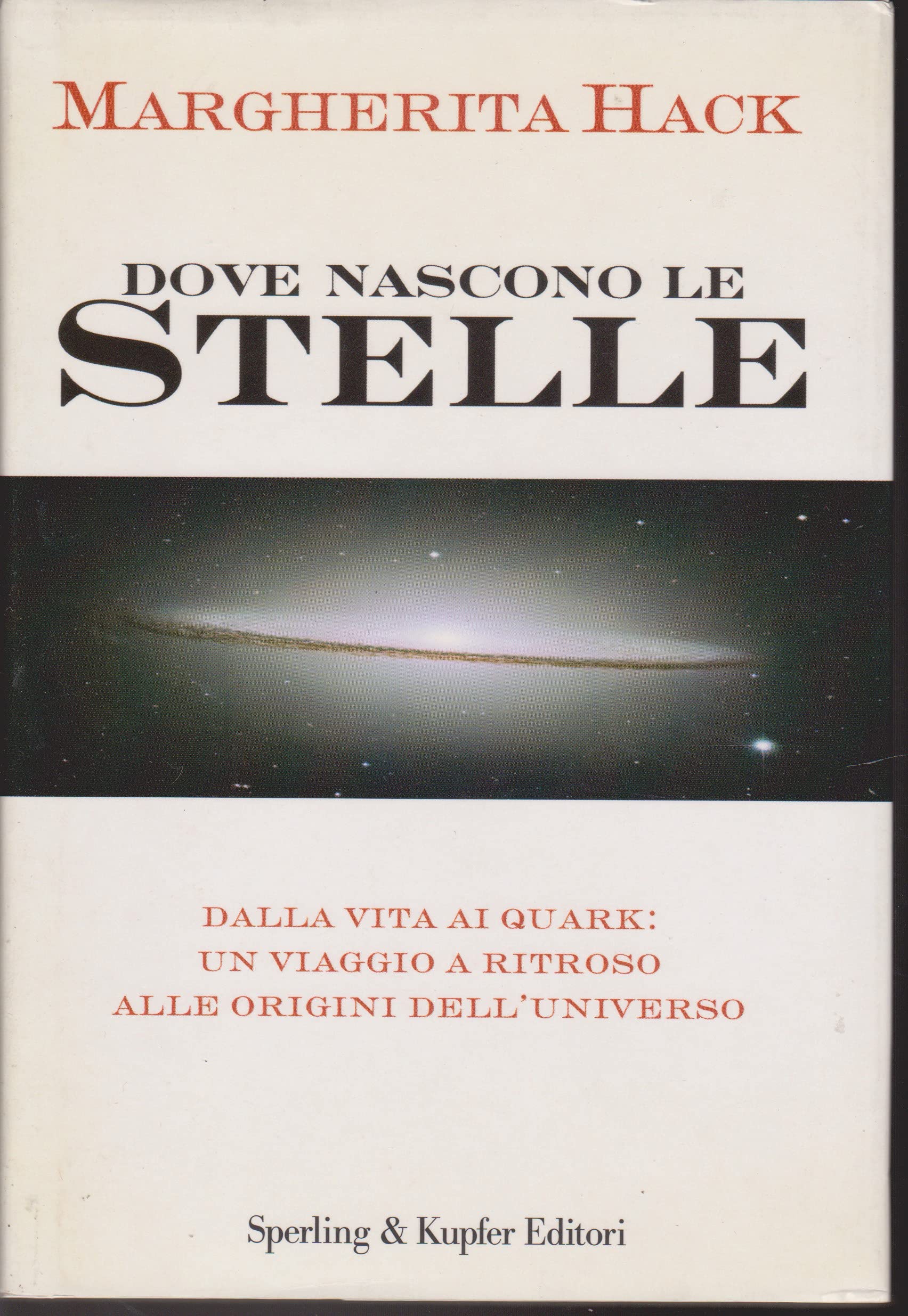 Dove nascono le stelle. Dalla vita ai quark: un viaggio a ritroso alle origini dell'universo (Zoom) Leisure, Home & Garden