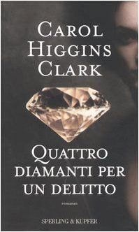 Quattro diamanti per un delitto (Narrativa) Contemporary literature