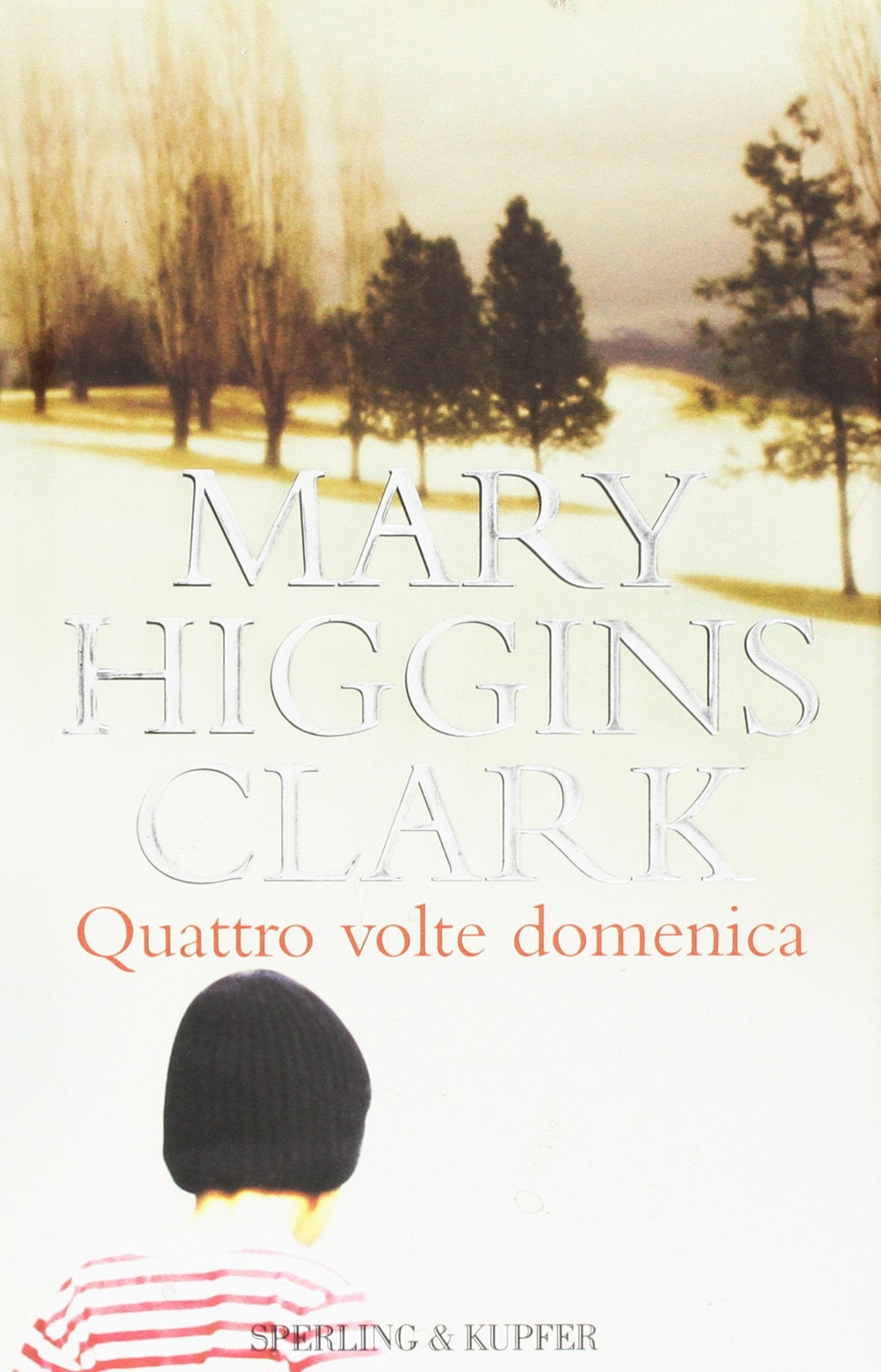 Quattro volte domenica (Narrativa) Contemporary literature