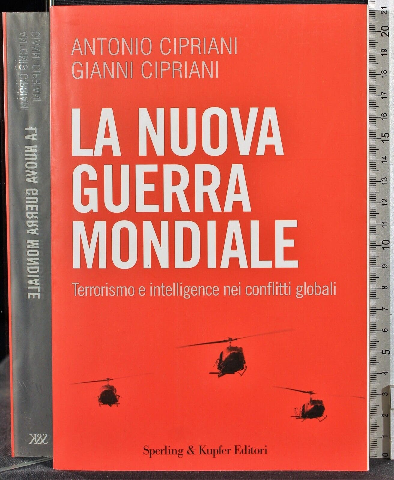 La nuova guerra mondiale. Terrorismo e intelligence nei conflitti globali (Saggi) Social Sciences