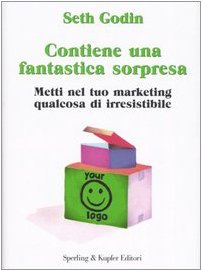 Contiene una fantastica sorpresa. Metti nel tuo marketing qualcosa di irresistibile Business, Finance & Career