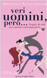 Veri uomini, però... Regole di stile per maschi contemporanei book