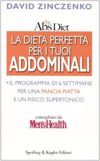 The Abs diet. La dieta perfetta per i tuoi addominali Leisure, Home & Garden