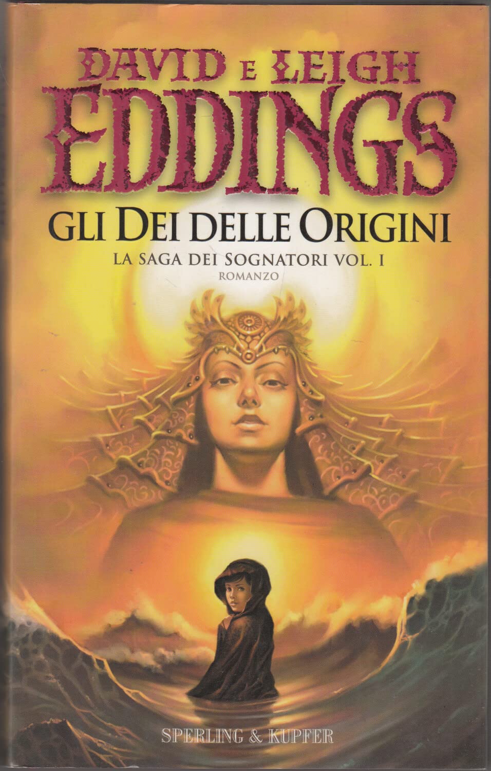 Gli dei delle origini. La saga dei sognatori (Vol. 1) book