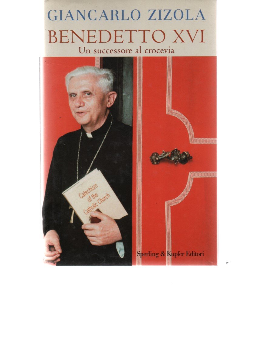 Bendetto XVI. Un successore al crocevia book