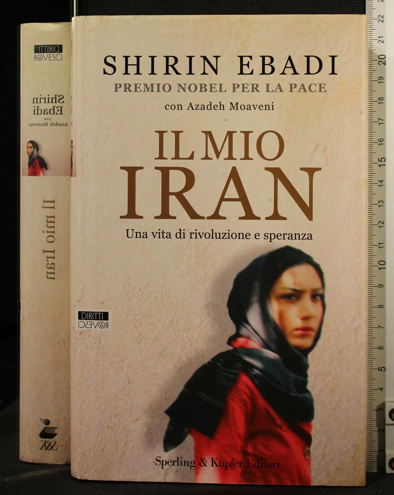 Il mio Iran. Una vita di rivoluzione e speranza book