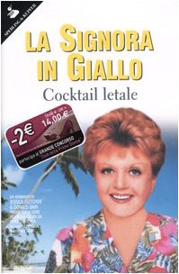 Cocktail letale. La signora in giallo book