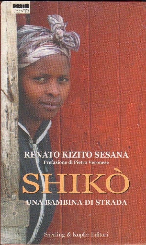 Shikò. Una bambina di strada book