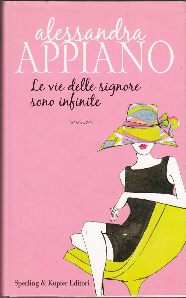 Le vie delle signore sono infinite (Pandora) Contemporary literature