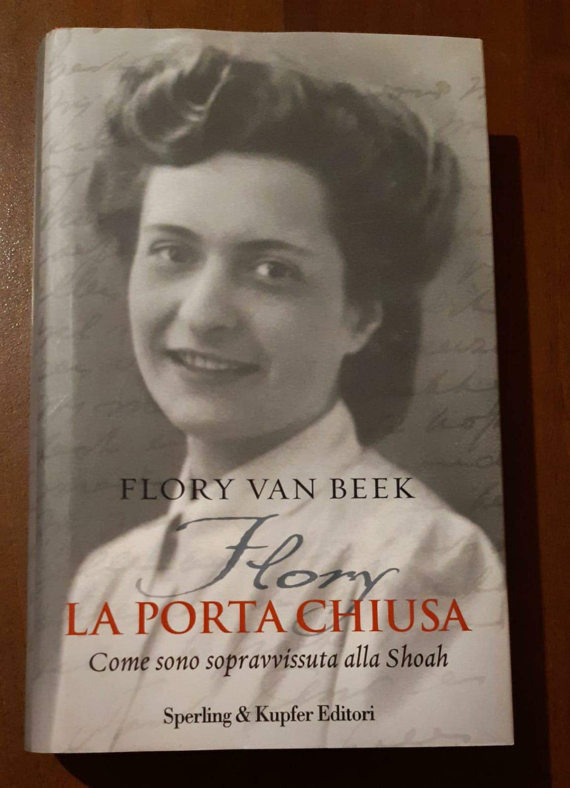 Flory la porta chiusa. Come sono sopravvissuta alla Shoah book