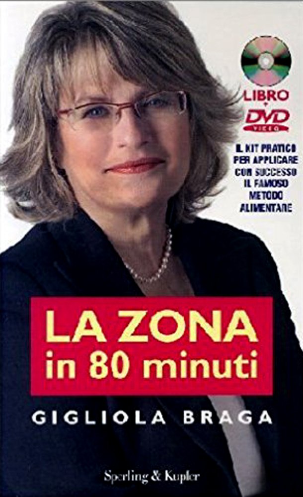 La Zona in 80 minuti. Con DVD book