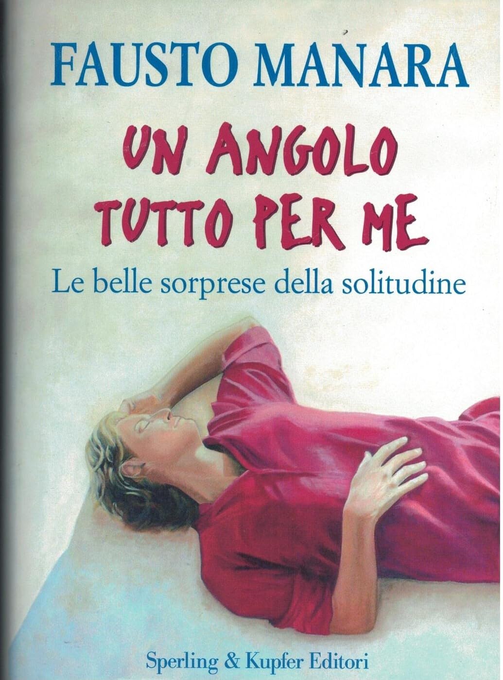 Un angolo tutto per me. Le belle sorprese della solitudine book