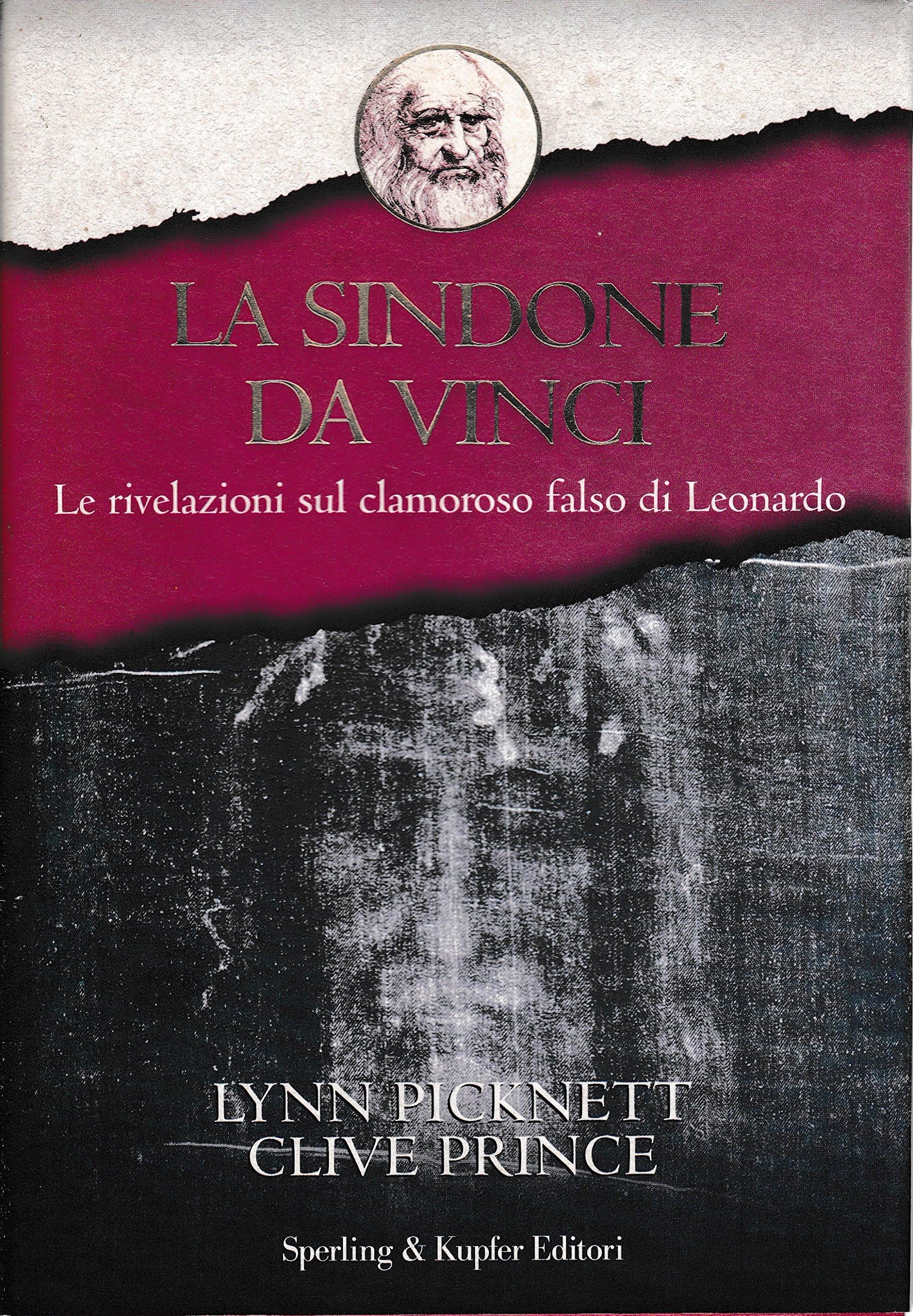 La Sindone da Vinci. Le rivelazioni sul clamoroso falso di Leonardo Film, Art & Culture