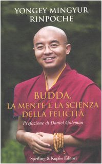 Buddha, la mente e la scienza della felicità book