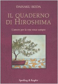 Il quaderno di Hiroshima. Ediz. illustrata book