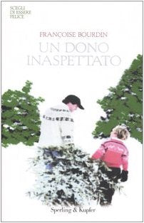 Un dono inaspettato (Parole) Contemporary literature