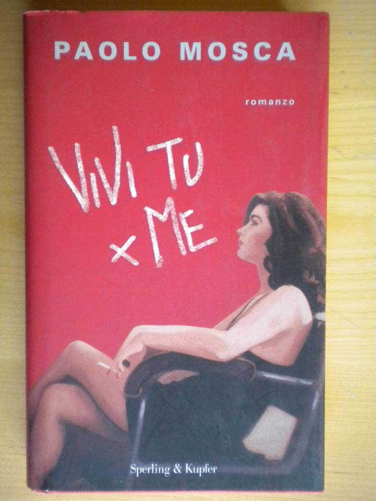 Vivi tu per me (Narrativa) Contemporary literature
