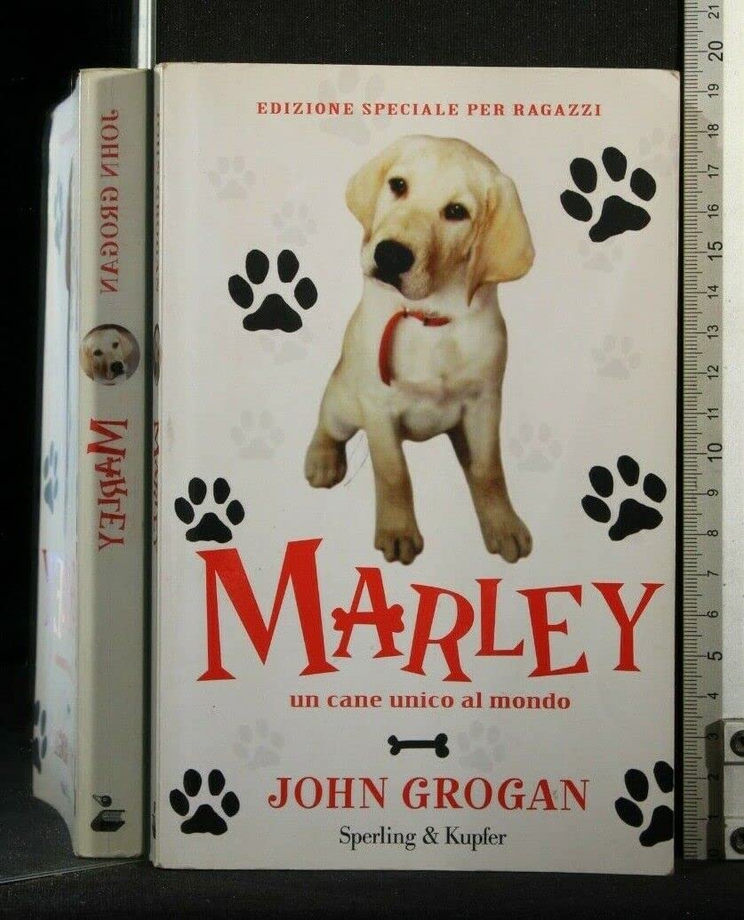 Marley. Un cane unico al mondo. Ediz. illustrata (Parole) Novels & Short Stories
