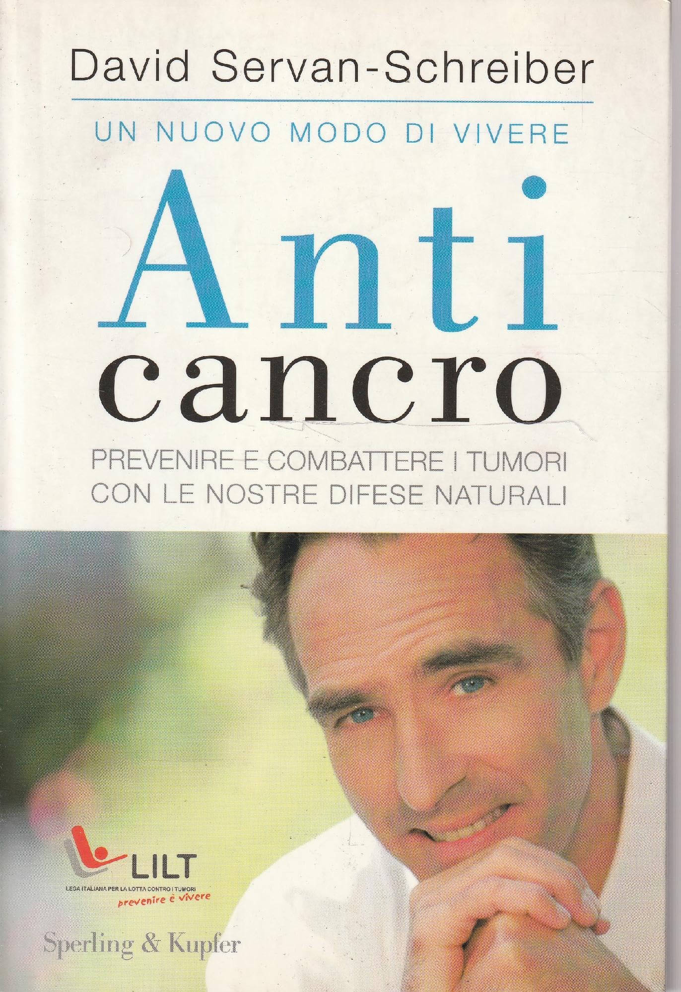 Anticancro. Prevenire e combattere i tumori con le nostre difese naturali-I riflessi anticancro giorno dopo giorno Health, Nutrition & Fitness