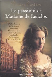 Le passioni di Madame de Lenclos book