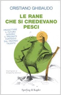 Le rane che si credevano pesci book