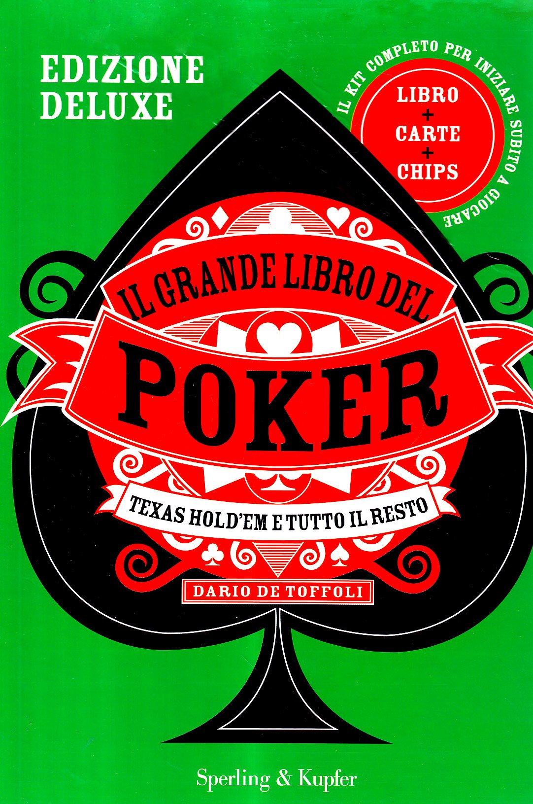 Il grande libro del poker. Texas hold'em e tutto il resto. Ediz. deluxe book
