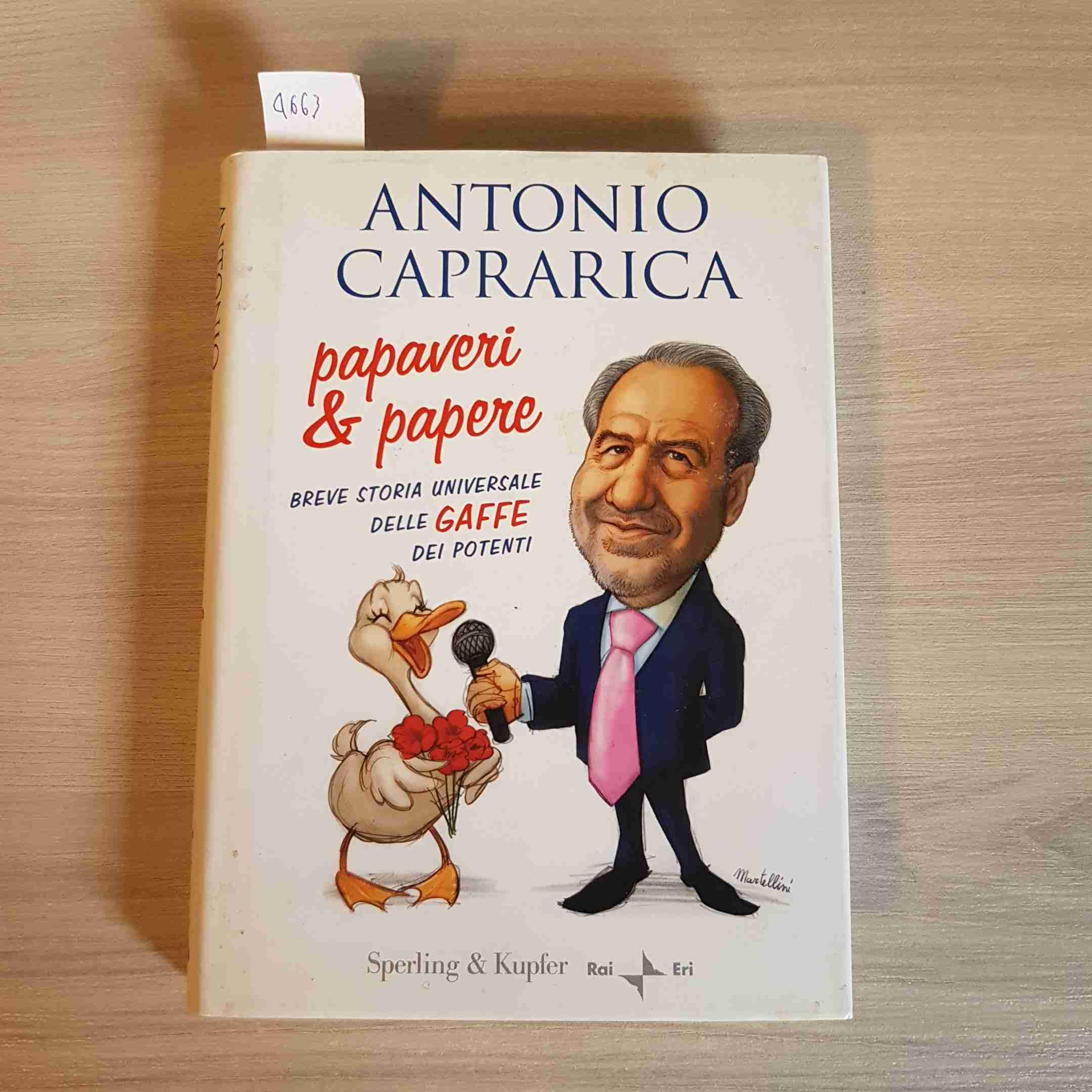 Papaveri e papere. Breve storia universale delle gaffe dei potenti Politics & History