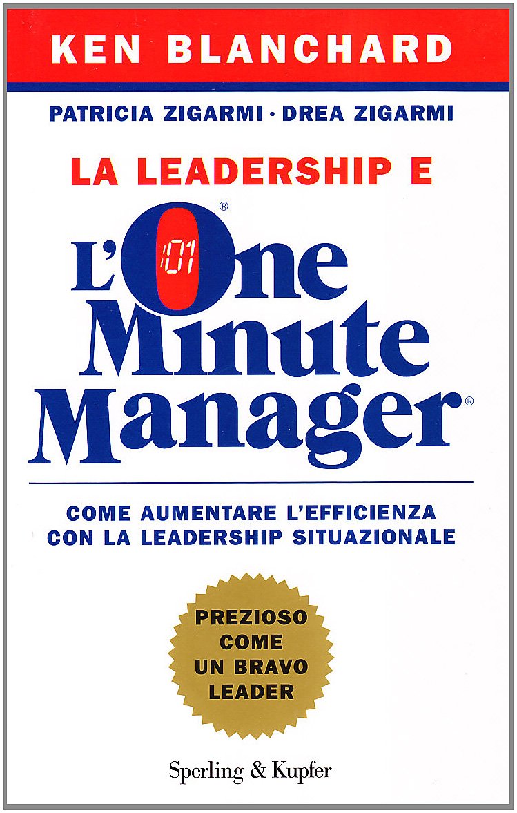 La leadership e l'one minute manager Business, Finance & Career Books