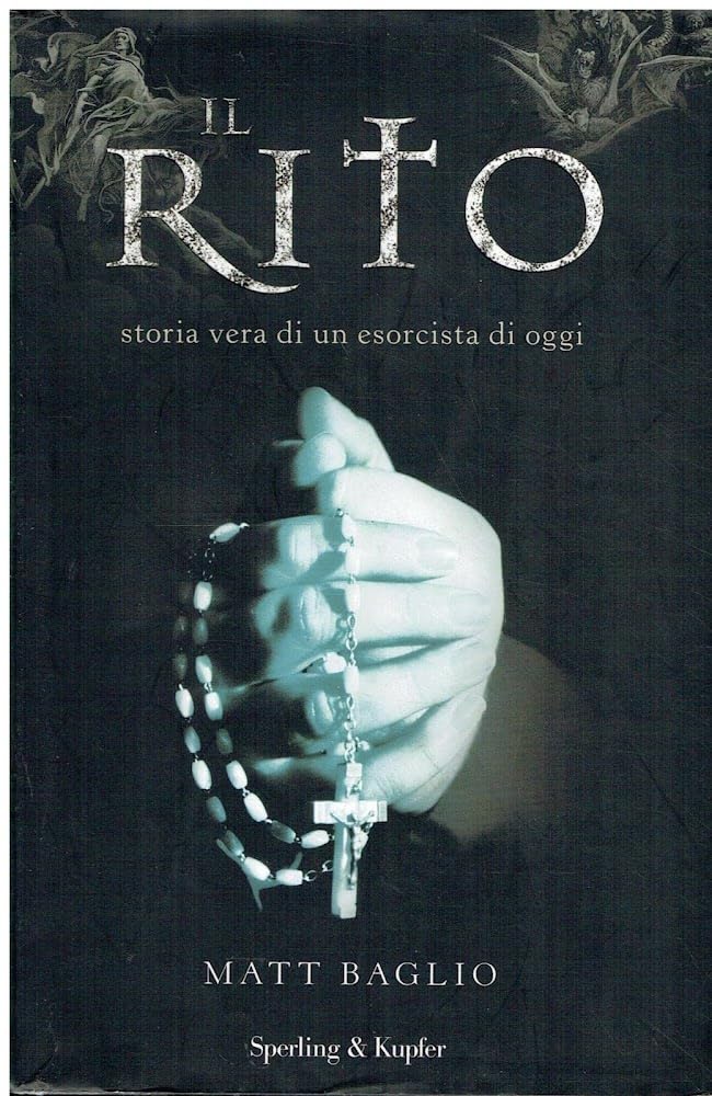 Il rito. Storia vera di un esorcista di oggi book