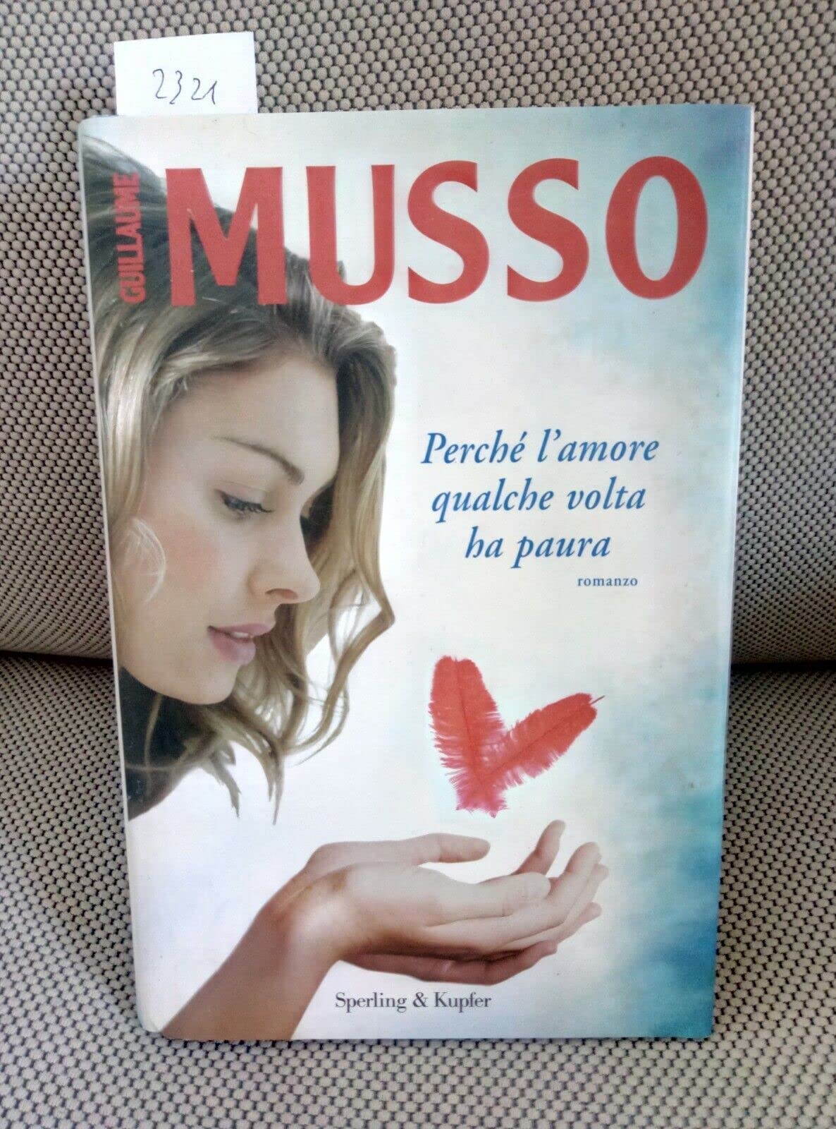 Perché l'amore qualche volta ha paura Contemporary literature