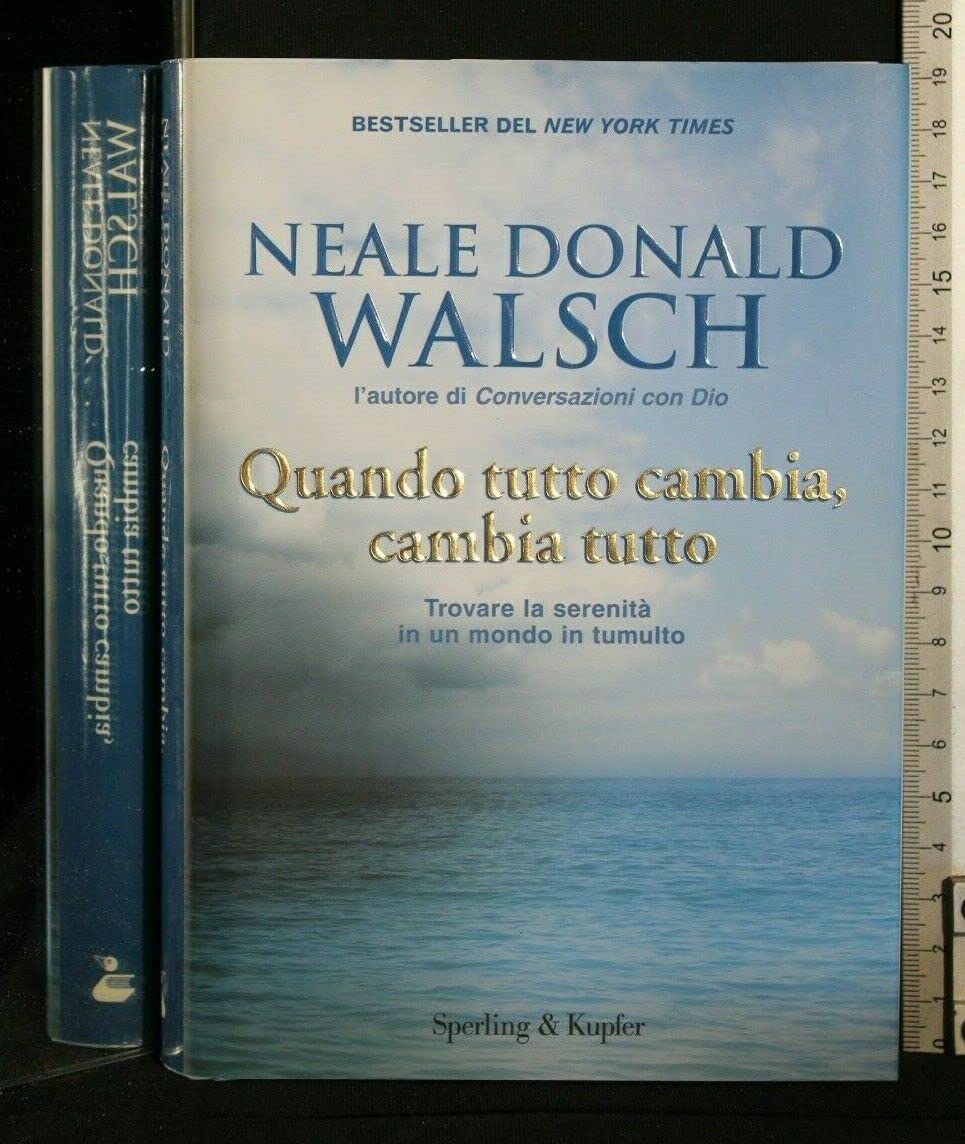 Quando tutto cambia, cambia tutto Religion & Esotericism
