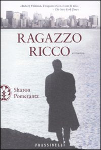 Ragazzo ricco (Frassinelli narrativa straniera) Contemporary literature