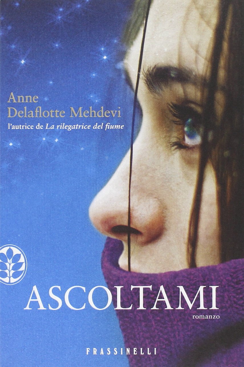 Ascoltami (Frassinelli narrativa straniera) Contemporary literature
