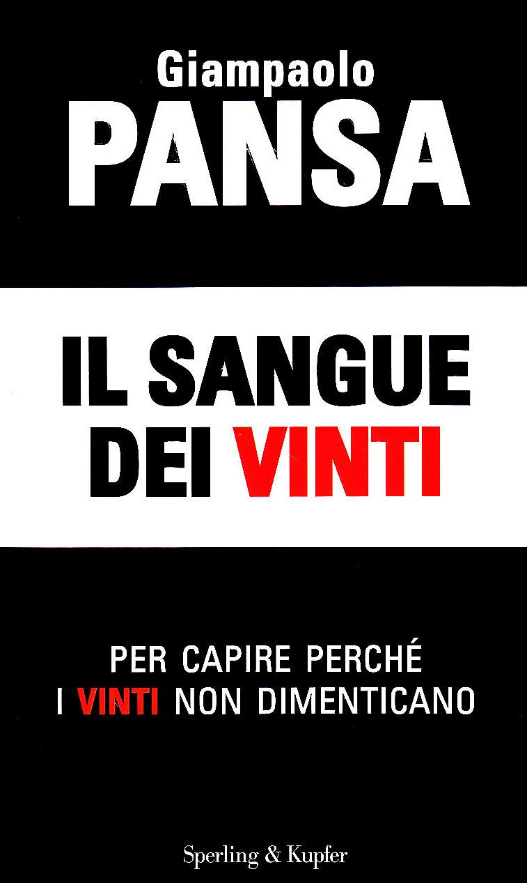 Il sangue dei vinti (Saggi) Politics & History