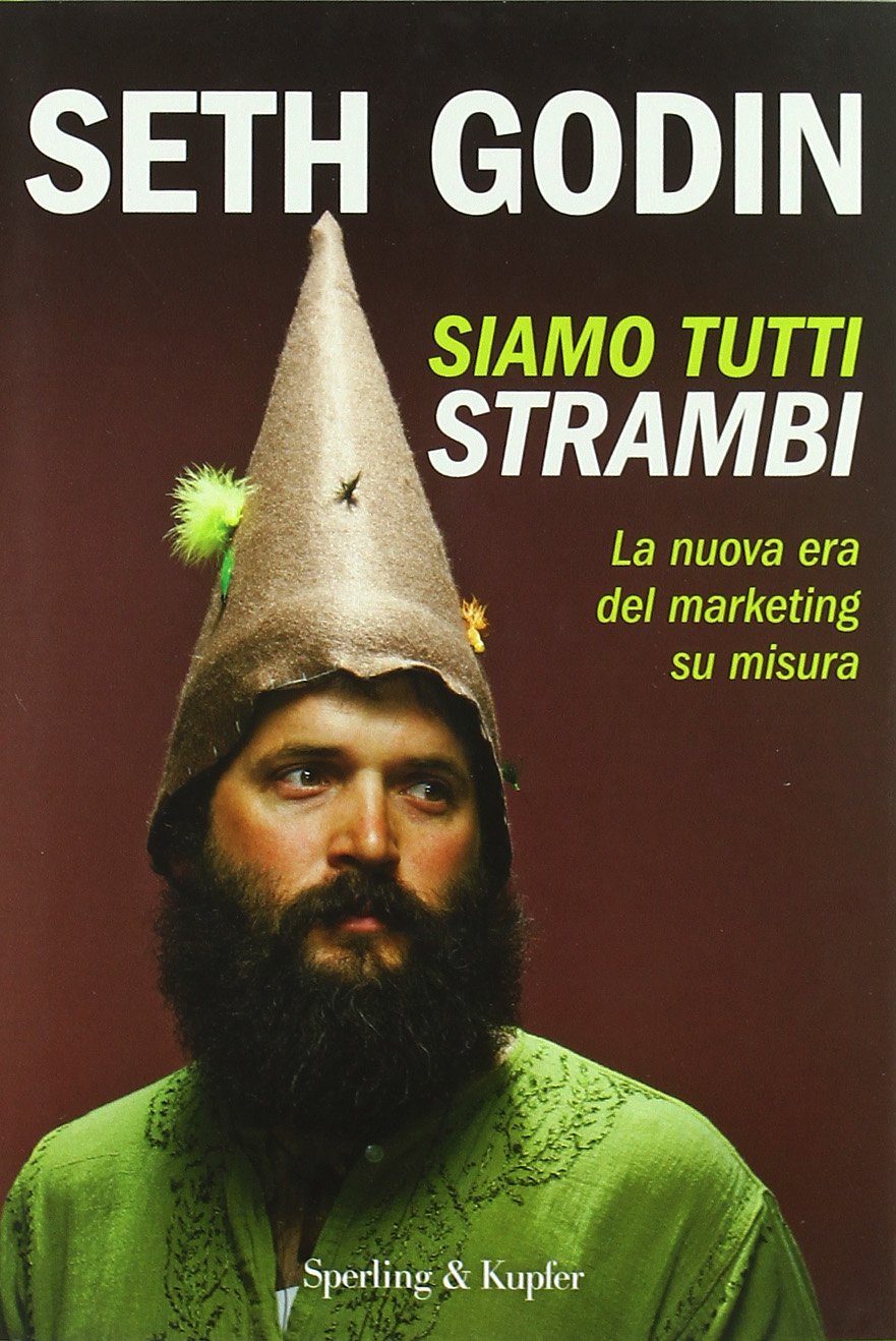 Siamo tutti strambi. La nuova era del marketing su misura (Varia) Business, Finance & Career