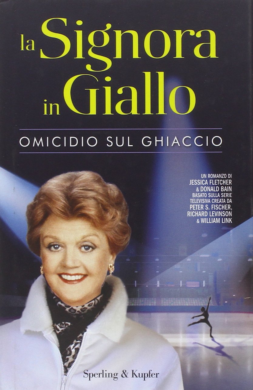 La signora in giallo. Omicidio sul ghiaccio Contemporary literature