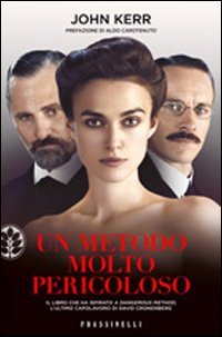 Un metodo molto pericoloso (Frassinelli narrativa straniera) Psychology