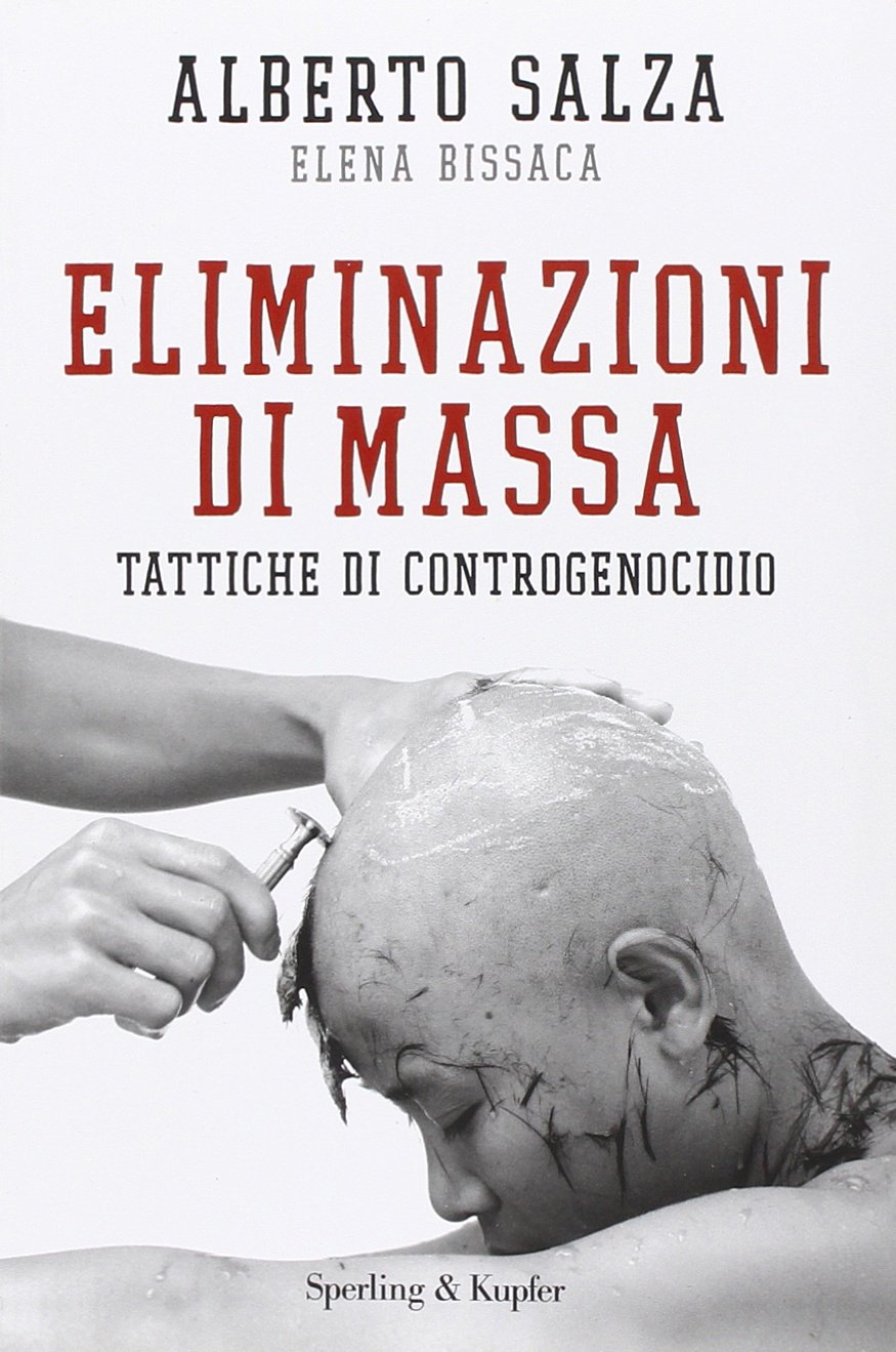 Eliminazioni di massa. Tattiche di controgenocidio book