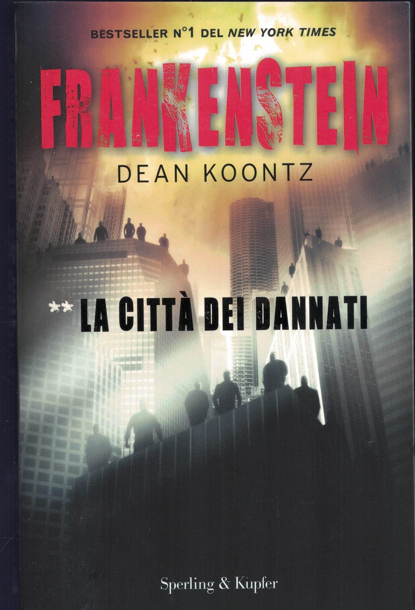 Koontz, D: Frankenstein. La città dei dannati Horror & Mystery
