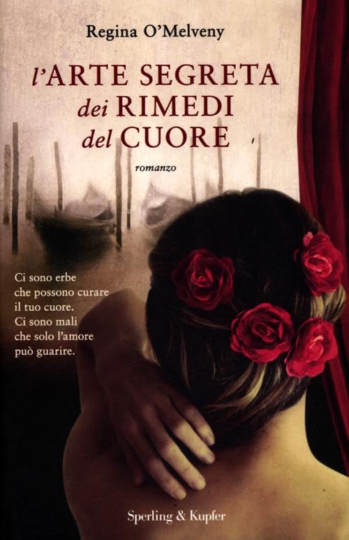 L'arte segreta dei rimedi del cuore book