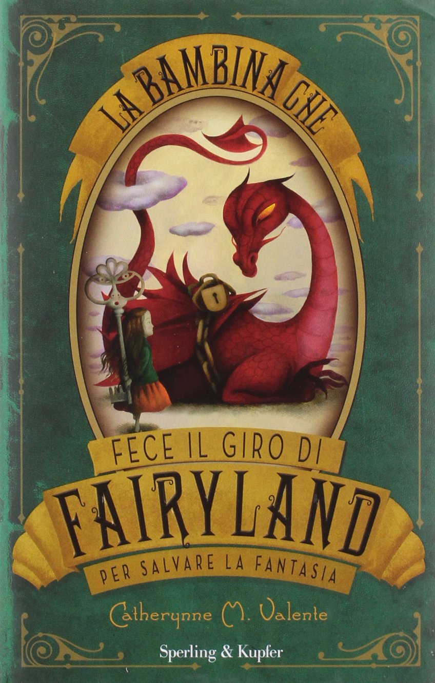 La bambina che fece il giro di Fairyland per salvare la fantasia book
