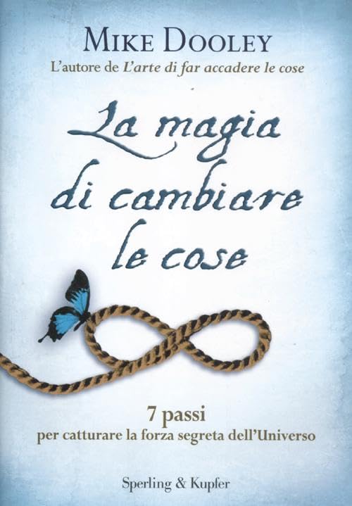 La magia di cambiare le cose (Varia) Philosophy