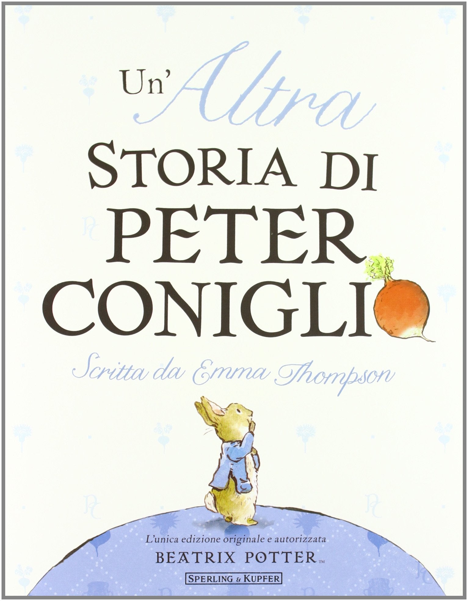 Un'altra storia di Peter Coniglio. Ediz. illustrata book