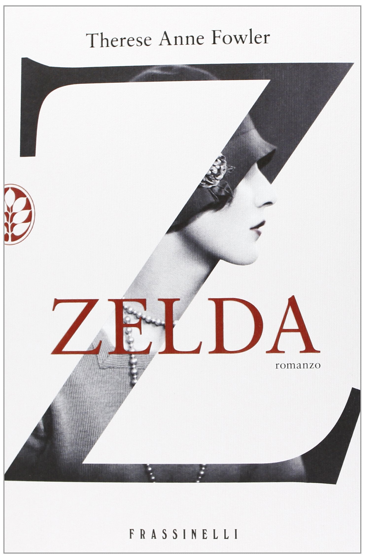 Zelda (Frassinelli narrativa straniera) Historical Fiction