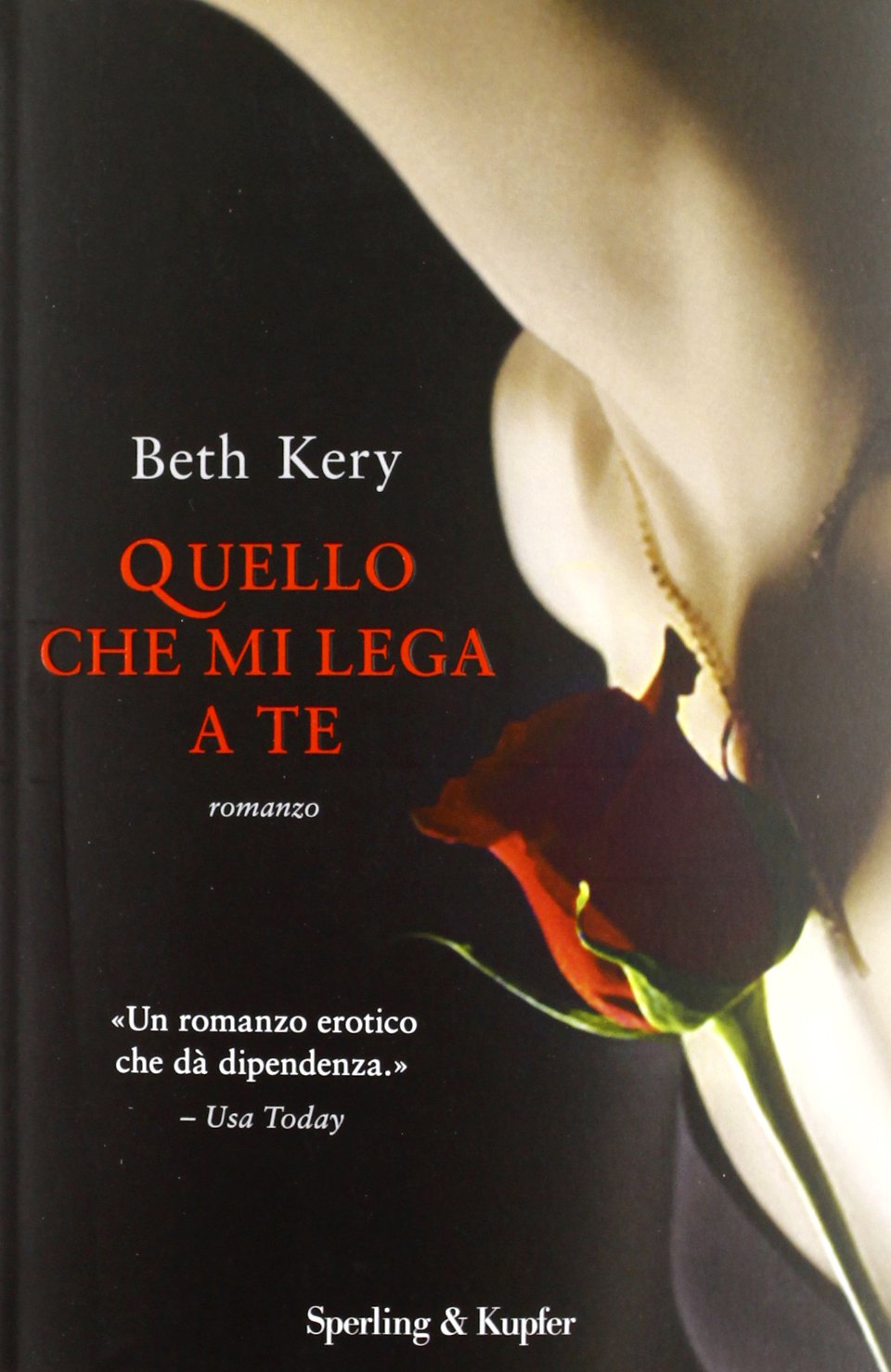 Quello che mi lega a te Eroticism