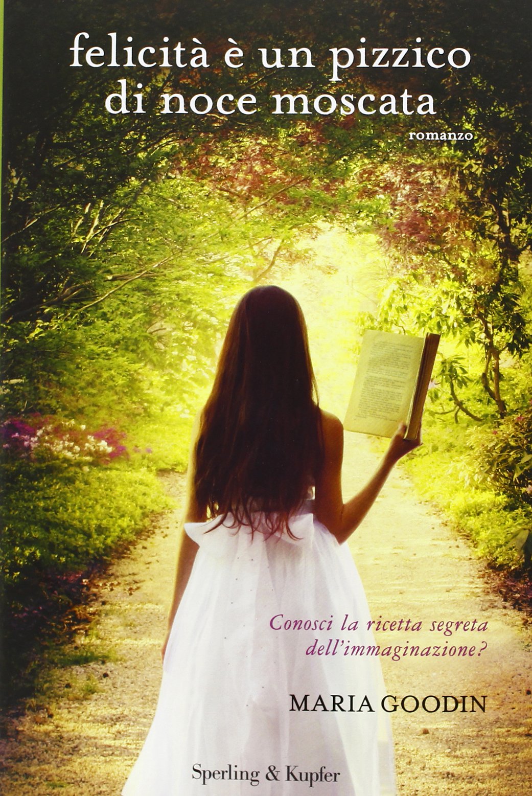 Felicità è un pizzico di noce moscata book