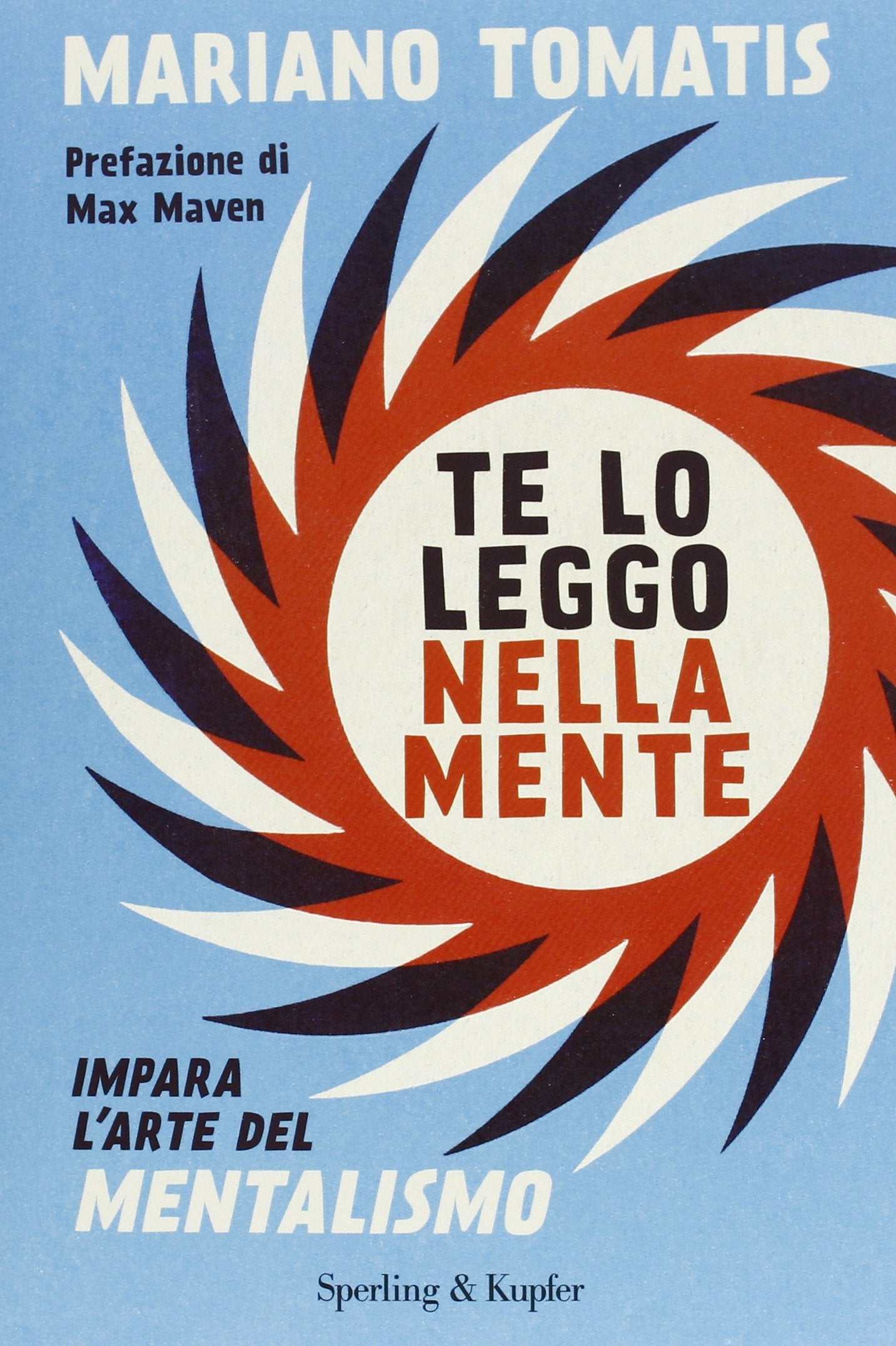Te lo leggo nella mente. Impara l'arte del mentalismo (I grilli) Film, Art & Culture