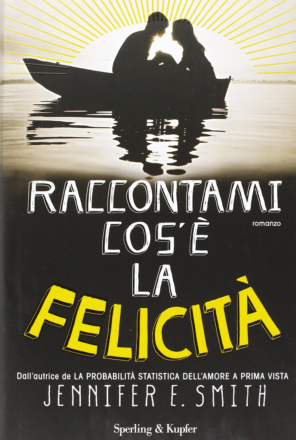 Raccontami cos'è la felicità book