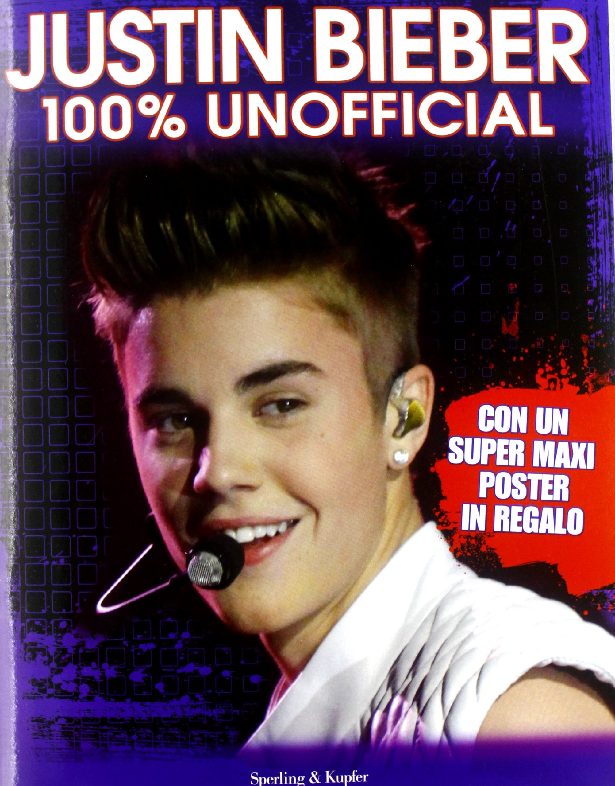 Justin Bieber. 100% unofficial. Con poster book